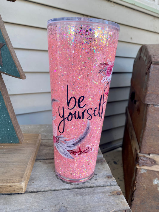 Be Yourself Glitter Globe Tumbler
